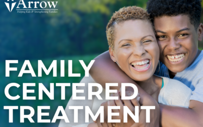 Arrow Spotlight: An Arrow family transforms through Family Centered Treatment model